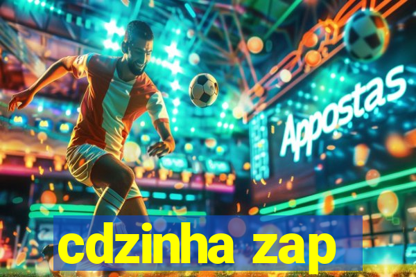 cdzinha zap